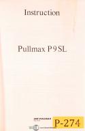 Pullmax-Pullmax P9SL, Metal Cutting Machine, Instructions Manual-P9SL-01
